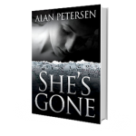 She's Gone by Alan Petersen - Kindle Thriller